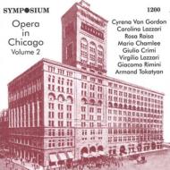 Opera In Chicago Vol.2