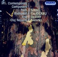 Contemporary Music Classical/Contemporary Composers From Budapest ＆ Cluj Napoca： V / A
