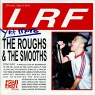 Yet More The Roughs & The Smooths