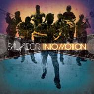 Salvador (Rock)/Into Motion