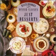 Omnibus Classical/Dinner Classicsjust Desserts