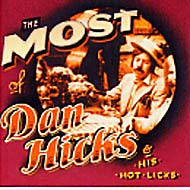 Most Of Dan Hicks & His Hot Licks