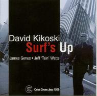 David Kikoski/Surf's Up