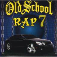 Various/Old School Rap Vol.7