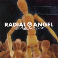 Radial Angel/One More Last Time