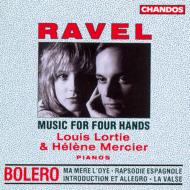 ラヴェル：４手のためのピアノ曲集（ボレロ、マ・メール・ロワ、スペイン狂詩曲、序奏とアレグロ）　Ｌ・ロルティ＆Ｅ・メルシェ（Ｐ）
