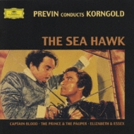 Korngold: Captain Blood; The Sea Hawk; The Prince And The Pauper; Etc