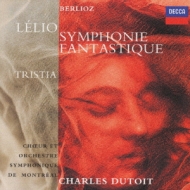 Berlioz:Symphonie Fantastique.Lelio.Tristia