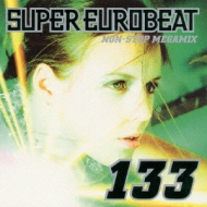 Super Eurobeat: 133: Non Stopmegamix
