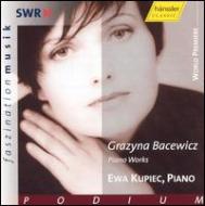 バツェヴィチ、グラジナ（1909-1969）/Piano Works： Kupiec(P)