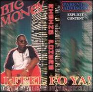 Big Money (Dance)/I Feel Fo Ya