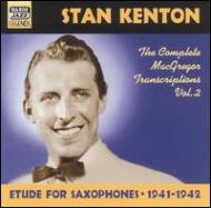 Stan Kenton/Etude For Saxophones 1941-1942- Complete Mcgregor Transcriptions 2