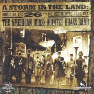 *brasswind Ensemble* Classical/A Storm In Land-26th Nc Regimental Band American Brass Quintet
