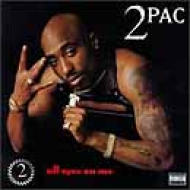All Eyez On Me -カリフォルニア ラブ追悼盤 : 2 Pac