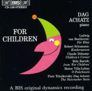 For Children: Achatz(P)-beethoven, Schumann, Debussy