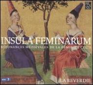 Insvla Feminarvm: Resonances Medievales De La Feminite Celte: La Reverdi