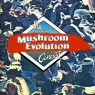 Various/Mushroom Evolution Concert 1982