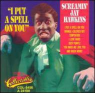 スクリーミン・ジェイ・ホーキンス/アイ・プット・ア・スペル・オン・ユー～東京棺… Screamin' Jay Hawkins（スクリーミン・ジェイ・ホーキンス）/ I