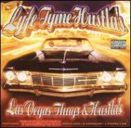 Lyfe Tyme Hustla's/Las Vegas Thugs  Hustla's