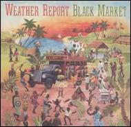 Black Market : Weather Report | HMV&BOOKS online - CK34099