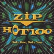 Zip Hot 100 -Only One Only You | HMV&BOOKS online - VICP-60328