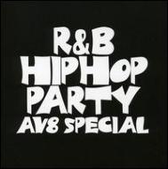 Super Dance Freak 90 -R & B / Hip Hop Party Av8 Special
