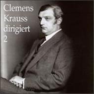 Clemens Krauss Conducts J.strauss, R, Strauss
