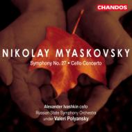 ミャスコフスキー(1881-1950) /Sym.27 Cello Concerto： Ivashkin(Vc)polyansky / Russian State. so