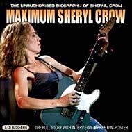 Sheryl Crow/Maximum (Audio Biog)