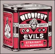 Midnight Evils/Straight 'til Morning