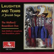 Laughter & Tears -a Jewish Saga: The Wolford & Rosenblum Duo, Etc