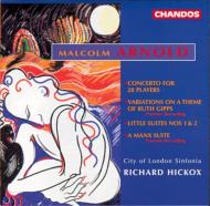 アーノルド、マルコム（1921-2006）/Concerto For 28 Players Etc： Hickox / City Of London Sinfonietta