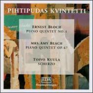 ブロッホ（1880-1959）/Piano Quintet： Pihtipudas Quintett +amy Beach Kuula