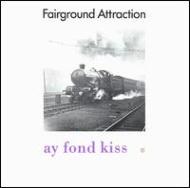 Fairground Attraction Ay Fond Kiss UKオリジ Ay Fond Kiss : Fairground Attraction | HMV&BOOKS online