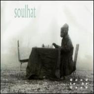 Soul Hat/Good To Be Gone