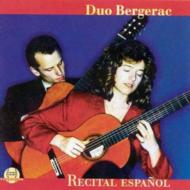 Duo Bergerac(G)Recital Espanol-works For 2 Guitar