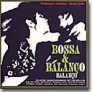 Bossa And Balanco : Balanco | HMV&BOOKS online - RCIP0007
