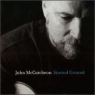 John Mccutcheon/Storied Ground