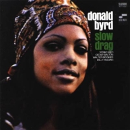 Donald Byrd/Slow Drag - Remaster