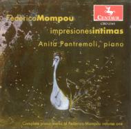 モンポウ（1893-1987）/Complete Piano Works Vol.1： Pontremoli(P)