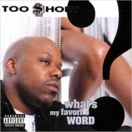 Too Short/What's My Favorite Word - Clean