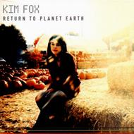 Kim Fox/Return To Planet Earth