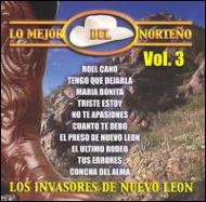 Los Invasores De Nuevo Leon/Lo Mejor Del Norteno Vol.3