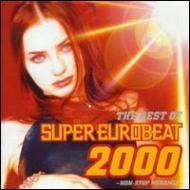 Best Of Super Eurobeat 2000 Non Stop Megamix | HMV&BOOKS online