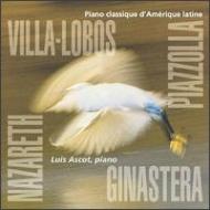 Latin American Composers Classical/Piano Works： Ascot