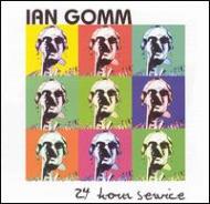 Ian Gomm/24 Hour Service