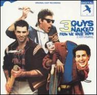 3 Guys Naked From The Waist Down Original Off Broadway Cast Recordin