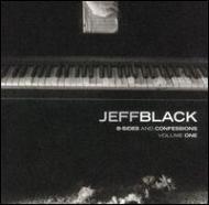 Jeff Black/B Sides And Confessions Vol.1