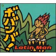 Latin Man/Bobamba
