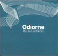 Odiorne/Want Them Leaving More